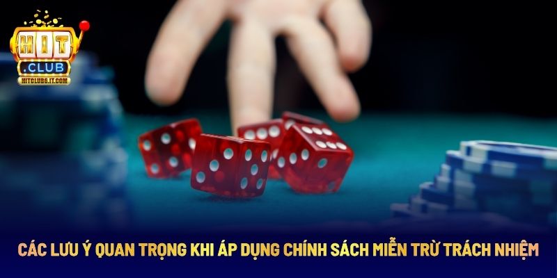 Chính Sách Miễn Trừ Trách Nhiệm Tại Hitclub Cần Ghi Nhớ 4 Lưu ý quan trọng trong chính sách miễn trừ về trách nhiệm trên Hitclub